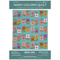 A quilt pattern cover for the Mary Golden Quilt by Remi Vail Studio, showing a finished quilt design with a turquoise background and retro floral patchwork in pink, orange, purple, and yellow, framed by dark teal header and footer bands with product details.