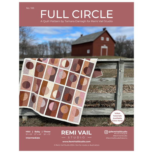 Front Cover - Full Circle Quilt Pattern Remi Vail Studio