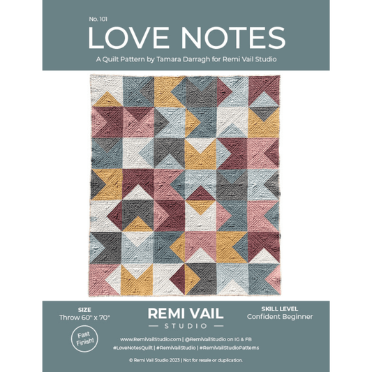 Love Notes Quilt Pattern by Tamara Darragh for Remi Vail Studio