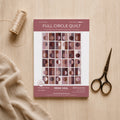 Full Circle Quilt Pattern (RVS2406) - Printed Pattern Pack of 6