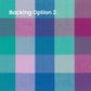 A color swatch graphic showing a grid of plaid fabric-like squares in teal, blue, pink, purple, and light gray, with the text 'Backing Option 2' at the top left.